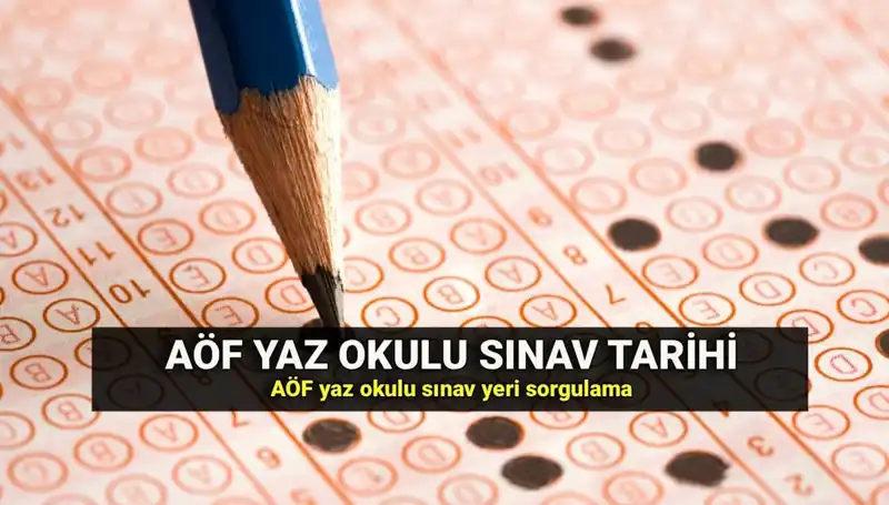 AÖF Yaz Okulu Sınavı için Giriş Belgeleri Yayınlandı! Sınav Yerleri Açıklandı