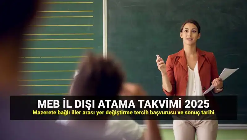2025 MEBBİS ile Öğretmenlerin İller Arası Atama Süreci Başlıyor